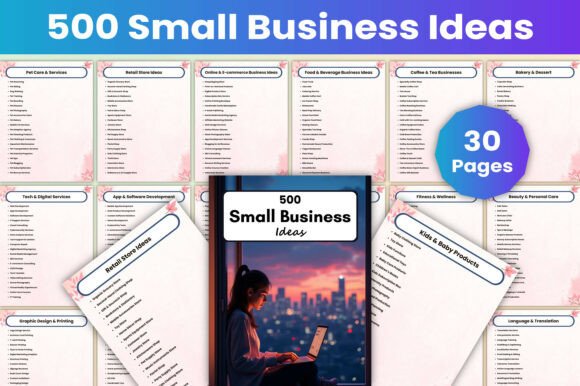 500 Small Business Ideas: A Comprehensive Guide for Aspiring Entrepreneurs